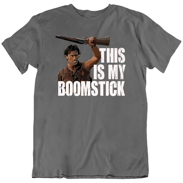 Boomstick!, Ash Evil Dead, Army of Darkness, Horror Warrior T Shirt Tee Gift New