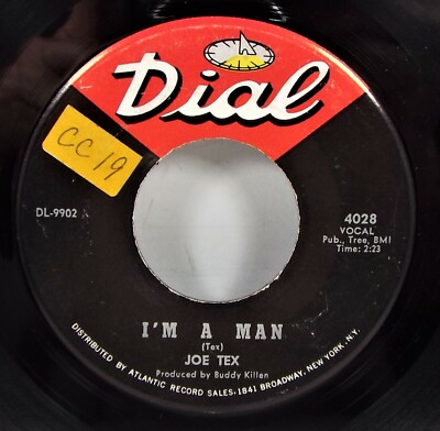 Joe Tex   S.Y.S.L.J.F.M. / I m A Man   Dial Records 45