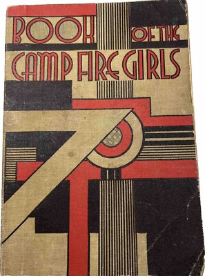 BSA The Book of the Camp Fire Girls 2nd Printing '38 Textured Cloth cover BS-682
