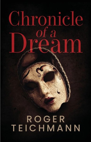 Roger Teichmann | Chronicle Of A Dream | Taschenbuch | Englisch (2026)-image