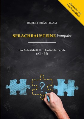 Robert Bräutigam | Sprachbausteine (A2-B2) kompakt | Taschenbuch | Deutsch