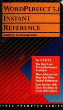 WordPerfect 5.1 Instant Reference for DOS Paperback Greg, Nelson,