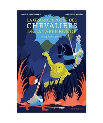 La Grande épopée des chevaliers de la Table ronde T3: Perceval et Galaad, Lamo