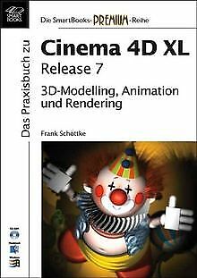 CINEMA 4D XL Release 7 von Frank Schöttke | Buch | Zustand gut - Bild 1 von 1