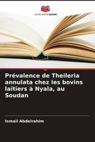 Ismail Abdelrahim | PréValence De Theileria Annulata Chez Les Bovins Laitiers...