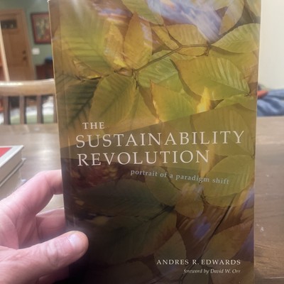 Sustainability Revolution : Portrait of a Paradigm Shift by Andrés R. Edwards...