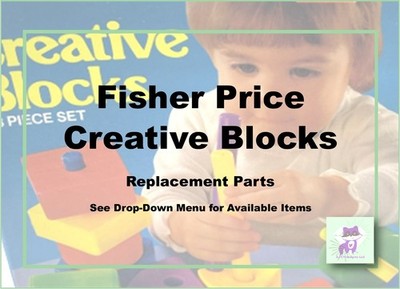Fisher Price Creative Blocks Replacement Parts-Pick!