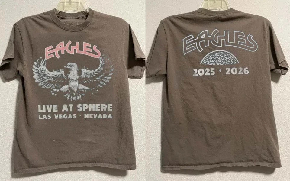 New 2 side Eagles Live At Sphere Las Vegas Nevada 2025 2026 shirt VK02421