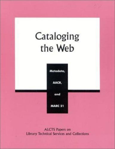 Alcts Papers on Library Technical Services and Collections: Cataloging ...