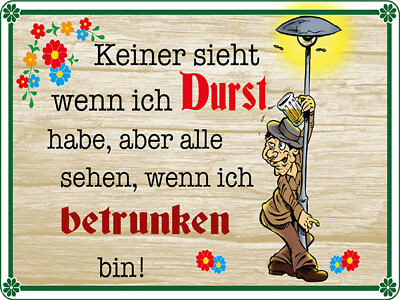 Holzschild 30x40 keiner sieht wenn ich Durst Bier Wand Deko Cafe Sammler Geschen
