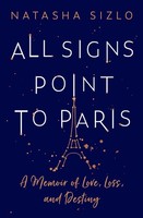 All Signs Point To Paris Natasha Sizlo