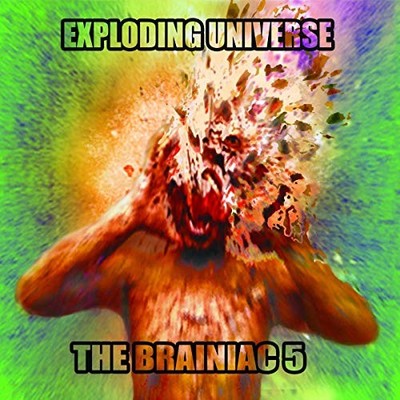 Brainiac 5, The - Exploding Universe - Brainiac 5, The CD 3GVG The Cheap Fast