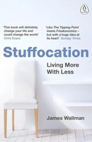 James Wallman | Stuffocation | Taschenbuch | Englisch (2017) | 358 S.