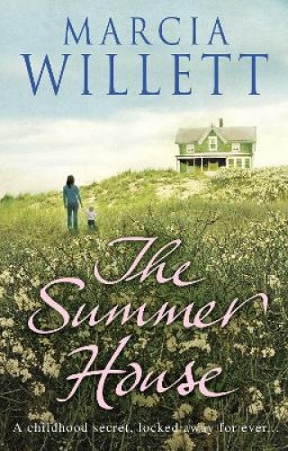 The Summer House by Marcia Willett [Paperback]