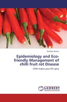 Gottapu Darvin | Epidemiology And Eco-Friendly Management Of Chilli Fruit Rot...