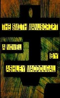 The Smith Manuscript Ashley Macdougal Taschenbuch Kartoniert / Broschiert 2010