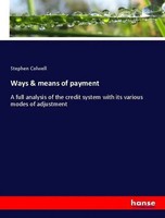 Stephen Colwell | Ways & Means Of Payment | Taschenbuch | Englisch (2018)