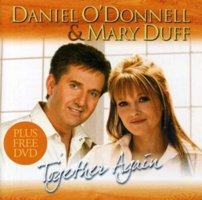 DANIEL O'DONNELL & MARY DUFF - TOGETHER AGAIN (CD/DVD)