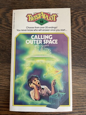 Twist-a-Plot 18 Calling Outer Space By Nugent CYOA Adventure Gamebook Twistaplot