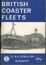 British Coaster Fleets ; by R A Streater ; Vintage 1973 Booklet