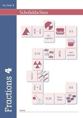 Brüche, Dezimalzahlen und Prozentsätze Buch 4: Jahrgang 4, Alter 8-9 - Schofield & Sims