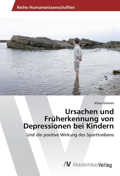 Ursachen Und FrüHerkennung Von Depressionen Bei Kindern Klaus GrüNeis-image