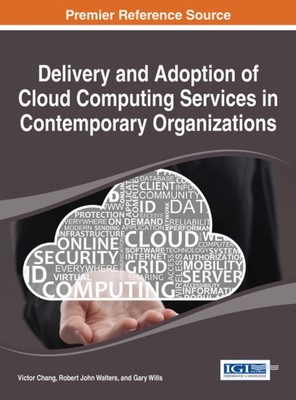 Chang - Delivery and Adoption of Cloud Computing Services in Contempor - X555z