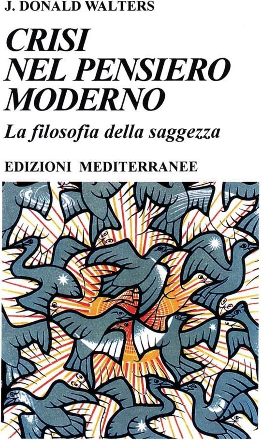 Mediterranee Edizioni Crisi Nel Pensiero Moderno - Donald Walters - Immagine 4