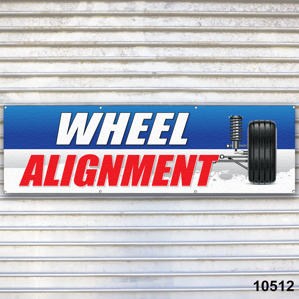 Wheel Alignment Banner Sign Auto Repair Tire Dealer Service Bay Garage