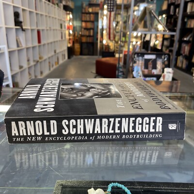 Arnold Schwarzenegger Encyclopedia of Modern Bodybuilding Updated