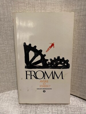 Fromm HABEN ODER SEIN? Oscar Mondadori