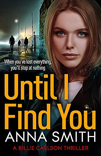 Until I Find You (Billie Carlson)-Anna Smith
