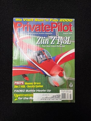 Private Pilot Magazine August 2000 Zlin Z143L Mooney Bravo Sun Fun Aviation