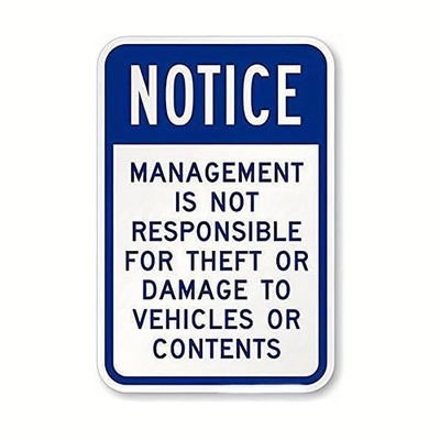 Metal Notice Sign Not Responsible for Vehicle Theft Damage Durable Warning Sign