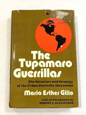 The Tupamaro Guerrillas Hardcover Maria Esther Gilio