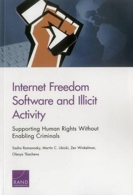 Internet Freedom Software und illegale Aktivitäten: Unterstützung der Menschenrechte ohne 