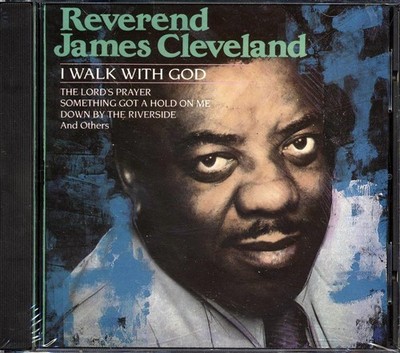 Reverend James Cleveland - I Walk With God [New CD]