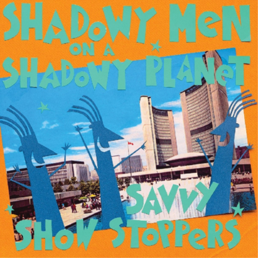 Shadowy Men On a Shadowy Planet Savvy Showstoppers (CD) Album