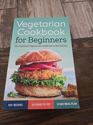 Vegetarian Cookbook For Begjnners The Essential Vegetarian Cookbook To Get...