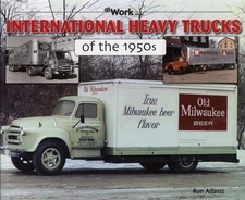 International Heavy Trucks Of The 1950S
