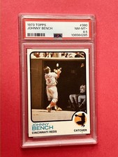 1973 TOPPS #380 JOHNNY BENCH Cincinnati REDS  PSA 8.5 Population 7 Centered