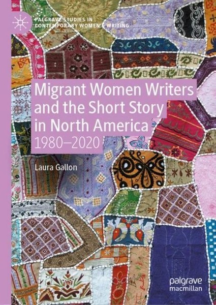 Migrant Women Writers And The Short Story In North America Laura Gallon-image
