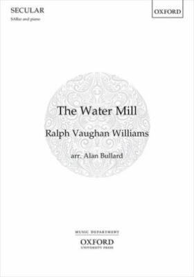 The Water Mill X804 by Vaughan Williams, Ralph, Brand New, Free shipping in t...
