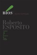 Bios: Biopolitics and Philosophy (Volume 4) (...