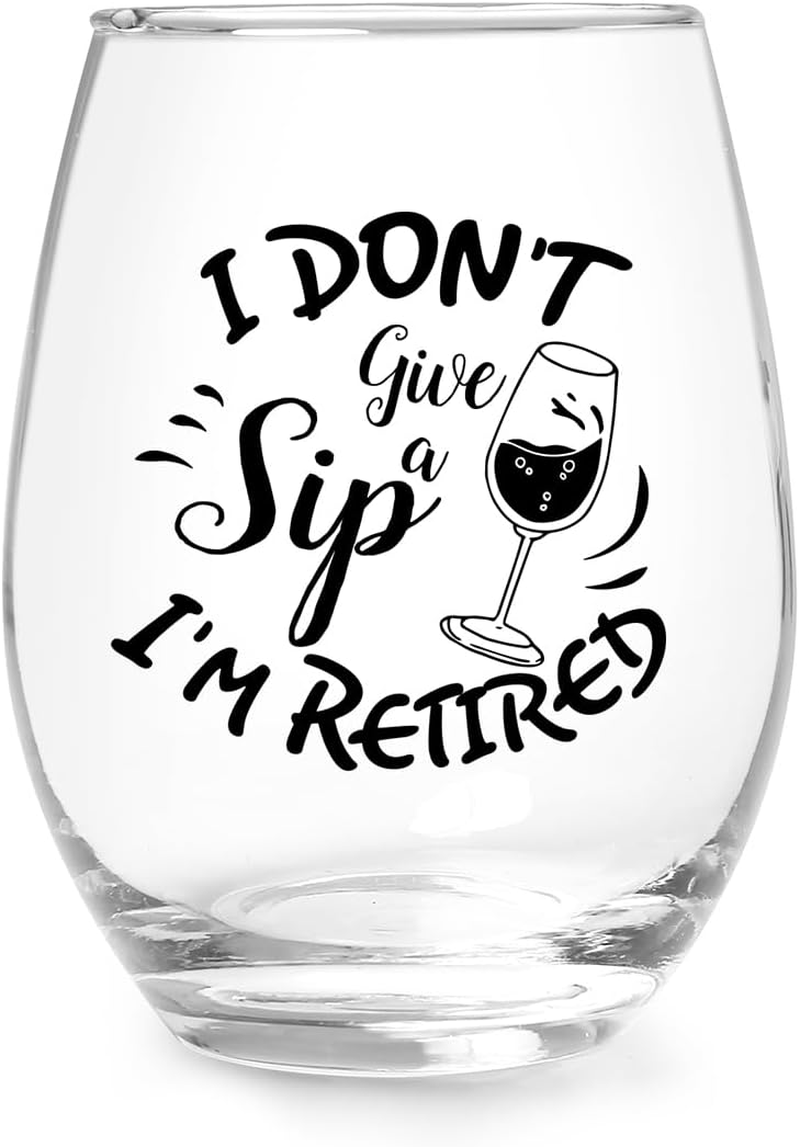 Funny Retirement Stemless Wine Glass for Women Men, I Don'T Give a Sip I'M