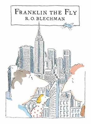 Franklin the Fly - Hardcover, by Blechman R. O. - Good b