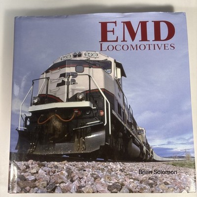 EMD Locomotives Brian Solomon 2006 Voyageur Press Hardback Book