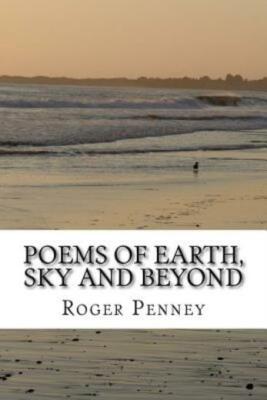 Poems Of Earth, Sky And Beyond