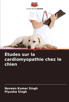 Naveen Kumar Singh (U. A.) | ÉTudes Sur La Cardiomyopathie Chez Le Chien | Buch
