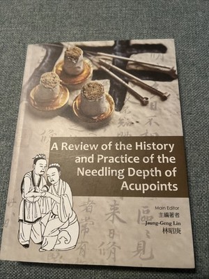 A Review Of The History And Practice Of The Needling Depth Of Acupoints Jaung-Ge